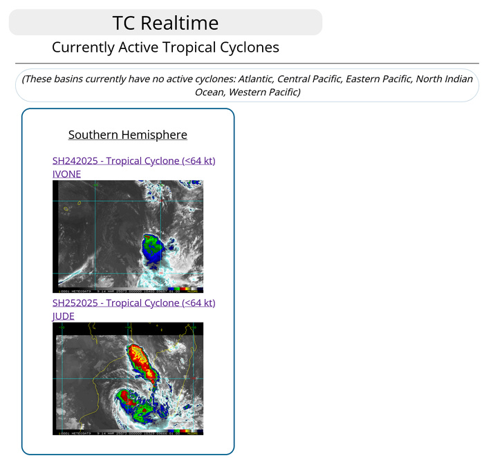 TC 25S(JUDE) intensifying forecast landfall near Toliara/MADAGASCAR within 24h// TC 24S(IVONE) unravelling// 3 Week Tropical Cyclone Formation Probability//1400utc  TC 25S(JUDE) intensifying forecast landfall near Toliara/MADAGASCAR within 24h// TC 24S(IVONE) unravelling// 3 Week Tropical Cyclone Formation Probability//1400utc