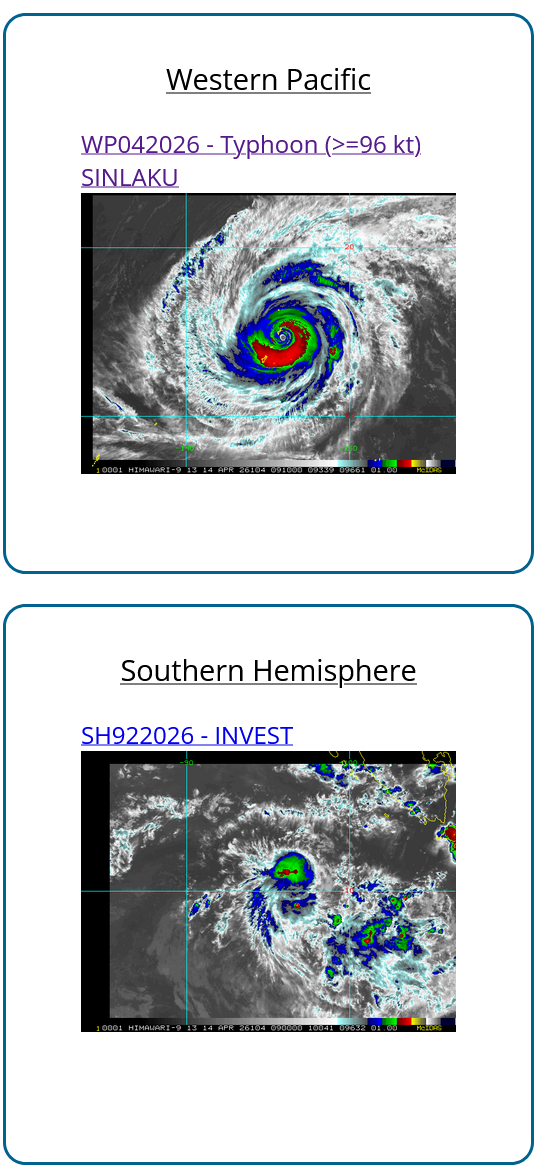 WESTERN PACIFIC: Super Typhoon 04W(SINLAKU) CAT 4 US exhibiting an eye-wall replacement cycle with imminent landfall near AGUIJAN or TINIAN with very destructive winds/ SOUTH INDIAN: Invest 92S/140900 UTC /